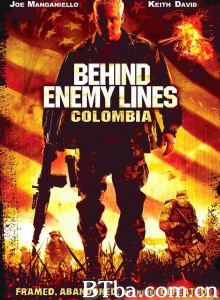深入敌后3：哥伦比亚 Behind Enemy Lines: Colombia‎ (2009) 1080P BT磁力 迅雷网盘下载