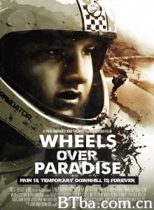 Wheels Over Paradise‎ (2015) 1080P/720P BT磁力 迅雷网盘下载