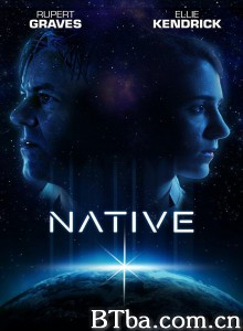 土生土长 Native‎ (2016) 1080P BT磁力 迅雷网盘下载