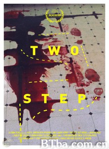 Two Step‎ (2015) 1080P BT磁力 迅雷网盘下载
