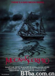 血月魔船 Moon in Scorpio‎ (1987) 1080P/720P BT磁力 迅雷网盘下载