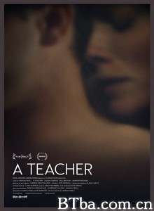 教师情事 A Teacher‎ (2013) 1080P BT磁力 迅雷网盘下载