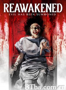 恶灵唤醒 Reawakened‎ (2020) 1080P BT磁力 迅雷网盘下载