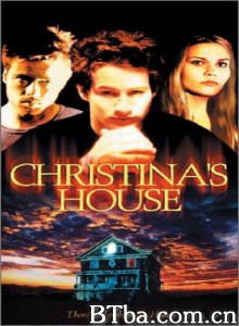 禁入鬼屋 Christina's House‎ (2000) 1080P BT磁力 迅雷网盘下载