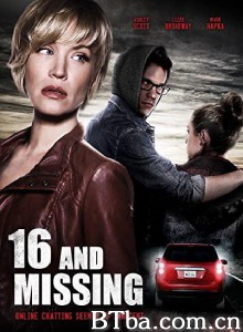 16 and Missing‎ (2015) 1080P BT磁力 迅雷网盘下载
