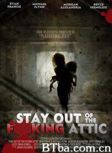 别去阁楼 Stay Out of the F**king Attic‎ (2020) 1080P BT磁力 迅雷网盘下载