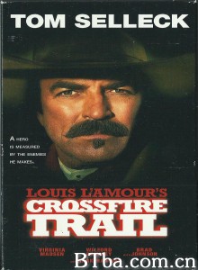 火力冲突/Crossfire Trail‎-720p|1080p高清bt种子下载