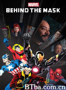 面具之下 Marvel's Behind The Mask‎ (2021) 720P BT磁力 迅雷网盘下载