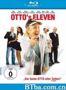 奥托的十一罗汉 Otto's Eleven‎ (2010) 1080P/720P BT磁力 迅雷网盘下载
