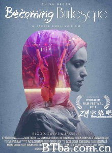 Becoming Burlesque‎ (2017) 1080P BT磁力 迅雷网盘下载