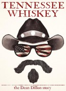 田纳西威士忌：迪恩·狄龙的故事/Tennessee Whiskey: The Dean Dillon Story‎
