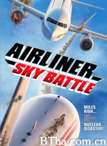 客机空战 Airliner Sky Battle‎ (2020) 1080P BT磁力 迅雷网盘下载