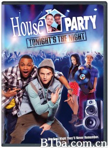 家庭派对：就在今夜 House Party: Tonight's the Night‎ (2013) 1080P/720P BT磁力 迅雷网盘下载