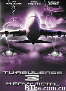 危机任务3 Turbulence 3: Heavy Metal‎ (2001) 1080P BT磁力 迅雷网盘下载