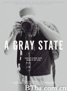 灰色国度 A Gray State‎ (2017) 1080P BT磁力 迅雷网盘下载