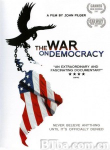 是谁在与民主为敌 The War on Democracy‎ (2007) 1080P/720P BT磁力 迅雷网盘下载