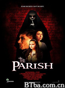 教区噩梦 The Parish‎ (2018) 1080P BT磁力 迅雷网盘下载
