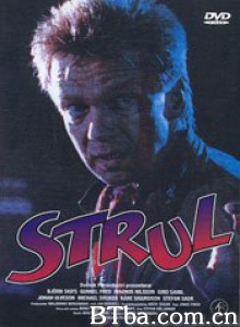 Strul‎ (1988) 1080P/720P BT磁力 迅雷网盘下载