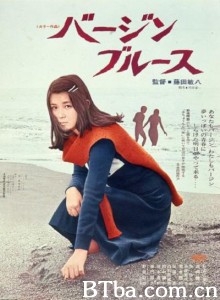 处女布鲁斯 バージンブルース‎ (1974) 1080P BT磁力 迅雷网盘下载