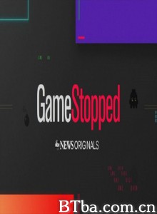 GameStopped‎ (2021) 1080P BT磁力 迅雷网盘下载