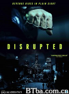 Disrupted‎ (2020) 1080P/720P BT磁力 迅雷网盘下载
