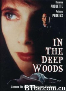 深林中 In the Deep Woods‎ (1992) 1080P BT磁力 迅雷网盘下载