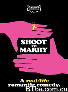 婚礼见证师 Shoot To Marry‎ (2020) 1080P BT磁力 迅雷网盘下载