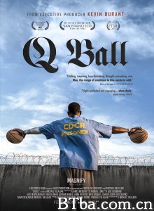 圣昆廷监狱篮球队 Q Ball‎ (2019) 1080P/720P BT磁力 迅雷网盘下载