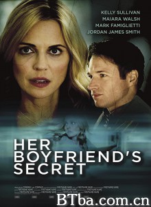Her Boyfriend’s Secret‎ (2018) 1080P BT磁力 迅雷网盘下载