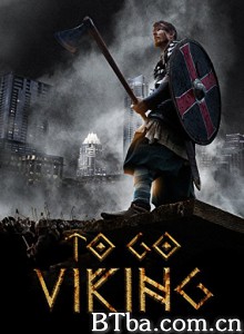 To Go Viking‎ (2015) 1080P BT磁力 迅雷网盘下载