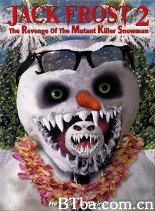 白色杀机2 Jack Frost 2: Revenge of the Mutant Killer Snowman‎ (2000) 1080P BT磁力 迅雷网盘下载