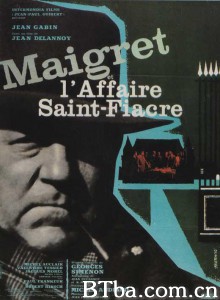 梅格雷与圣·菲亚克公爵夫人 Maigret et l'affaire Saint-Fiacre‎ (1959) 1080P/720P BT磁力 迅雷网盘下载