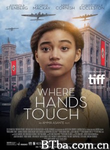 触碰的双手 觸得到的愛(台) Where Hands Touch‎ (2018) 1080P BT磁力 迅雷网盘下载