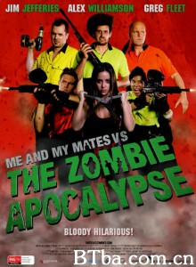 我和我的死党大战僵尸 Me and My Mates vs. The Zombie Apocalypse‎ (2015) 1080P/720P BT磁力 迅雷网盘下载