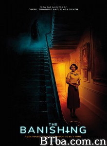 驱逐 波丽莱多里鬼屋(台) The Banishing‎ (2020) 1080P/720P BT磁力 迅雷网盘下载