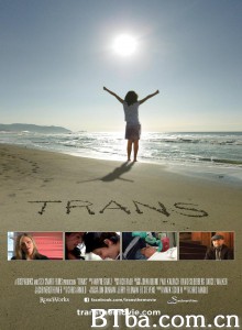 跨 Trans‎ (2012) 1080P BT磁力 迅雷网盘下载
