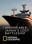 永不沉没：失落的日本战列舰/Unsinkable: Japan's Lost Battleship‎