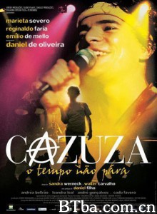 时间永不停止 Cazuza - O Tempo Não Pára‎ (2004) 1080P/720P BT磁力 迅雷网盘下载
