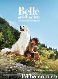 灵犬雪莉：冒险再出发 Belle et Sébastien : l'aventure continue (2015) 1080P/720P BT磁力 迅雷网盘下载