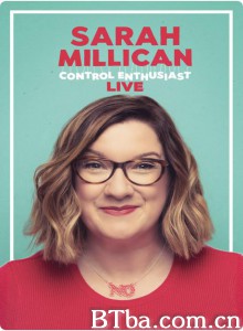 Sarah Millican: Control Enthusiast Live‎ (2018) 1080P BT磁力 迅雷网盘下载