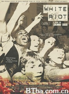 白色暴动 White Riot‎ (2019)  BT磁力 迅雷网盘下载