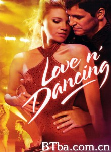 爱在舞动 Love N' Dancing‎ (2008) 1080P/720P BT磁力 迅雷网盘下载
