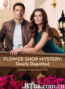 花店谜案 Flower Shop Mystery: Dearly Depotted‎ (2016) 1080P BT磁力 迅雷网盘下载