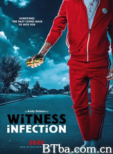 黑道丧尸 Witness Infection‎ (2021) 1080P BT磁力 迅雷网盘下载