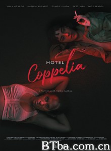 Hotel Coppelia‎-720p|1080p高清bt种子下载