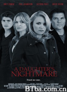 女儿的梦魇 A Daughter's Nightmare‎ (2014) 1080P BT磁力 迅雷网盘下载