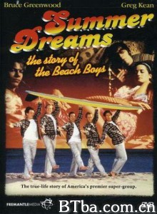 夏天的梦想：关于海滩少年的故事/Summer Dreams: The Story of the Beach Boys‎-720p|1080p高清bt种子下载