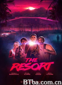 度假村 The Resort‎ (2021) 1080P BT磁力 迅雷网盘下载