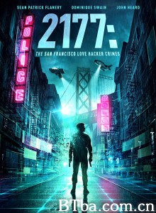 2177：骇入未来 2177: The San Francisco Love Hacker Crimes‎ (2019) 1080P BT磁力 迅雷网盘下载