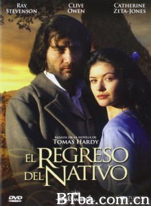 返乡记/The Return of the Native‎-720p|1080p高清bt种子下载